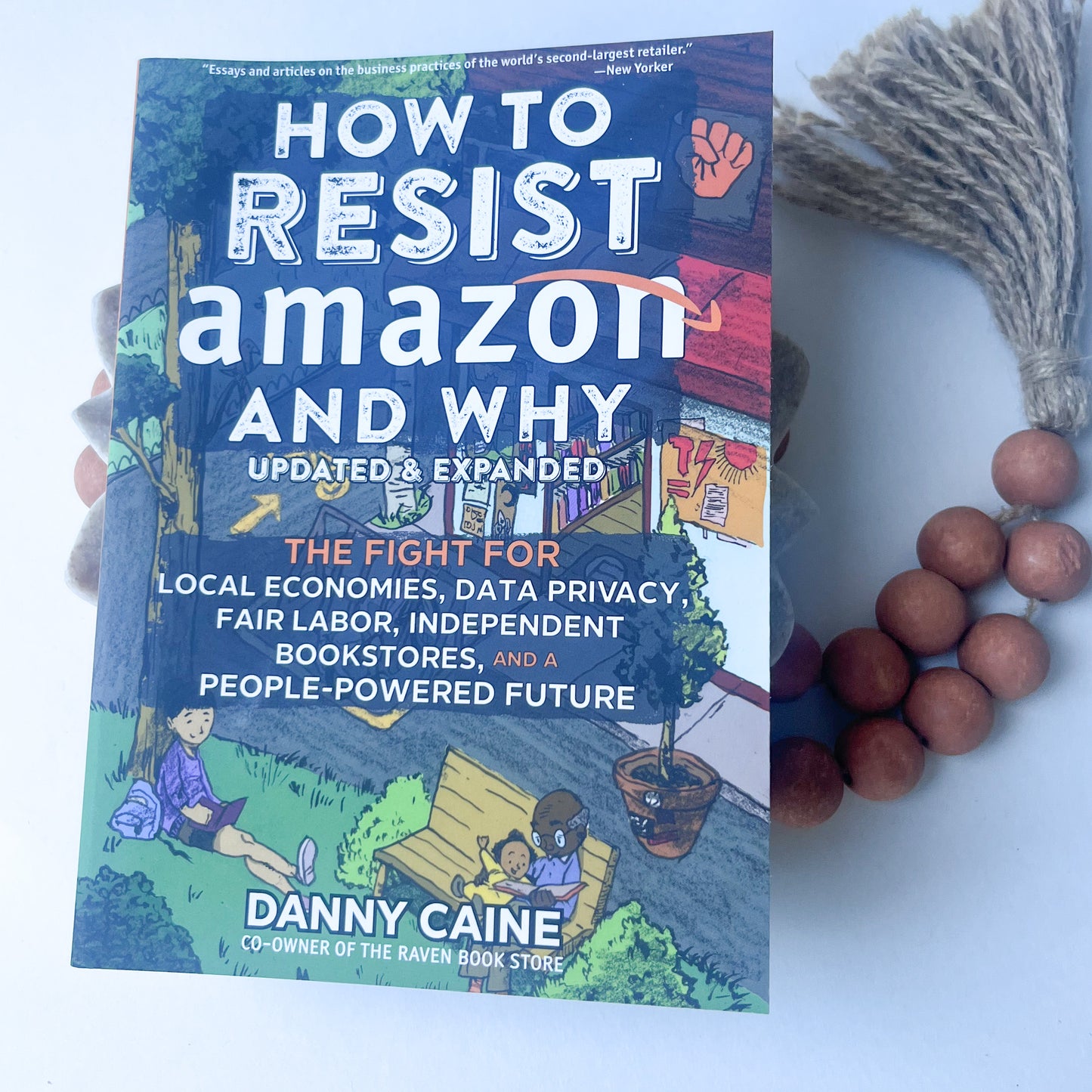 How To Resist Amazon And Why - Danny Caine