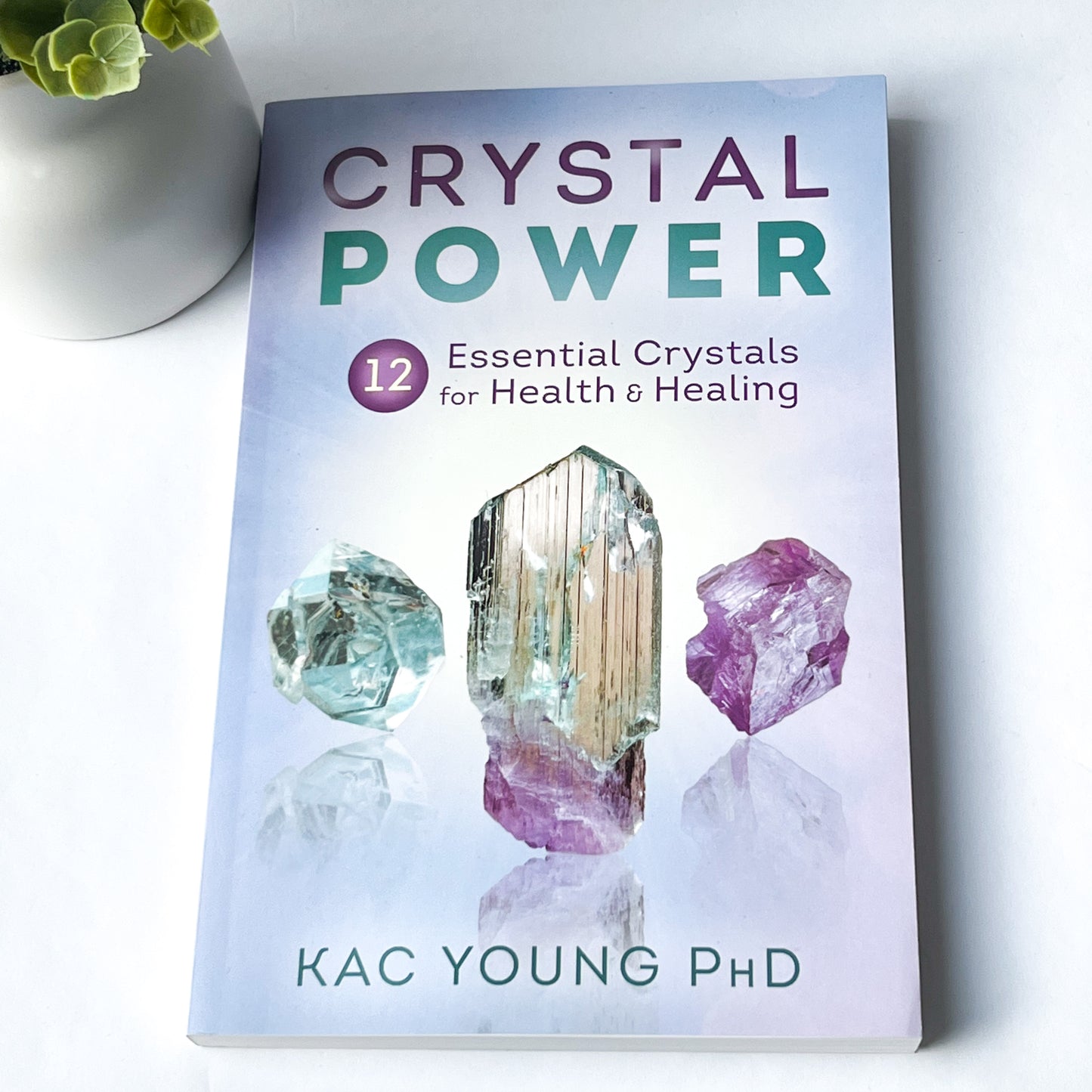 Crystal Power - Kac Young